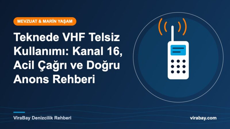 Teknede VHF telsiz kullanımı, Kanal 16 ve acil çağrı - ViraBay rehber kapak görseli